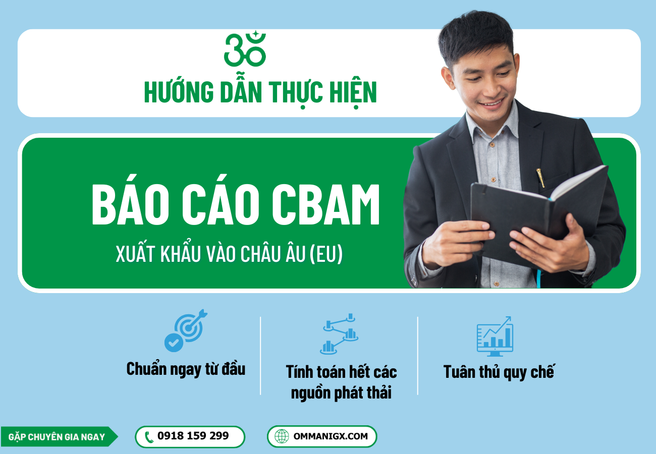 Tư vấn CBAM: Tính phát thải nhúng và chuẩn hóa hồ sơ, chứng từ theo yêu cầu EU